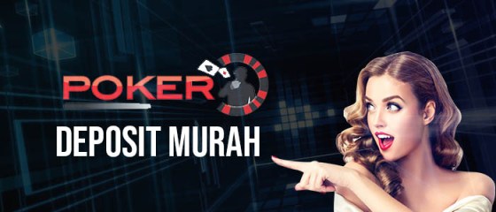 poker deposit murah